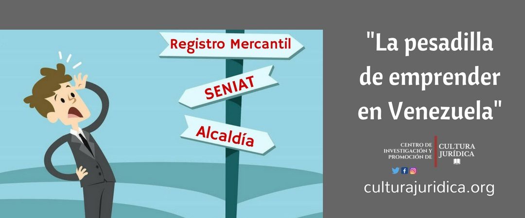 La pesadilla de emprender en Venezuela