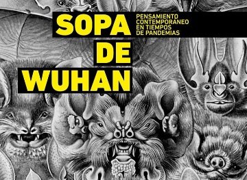 Sopa de Wuhan y La Fiebre