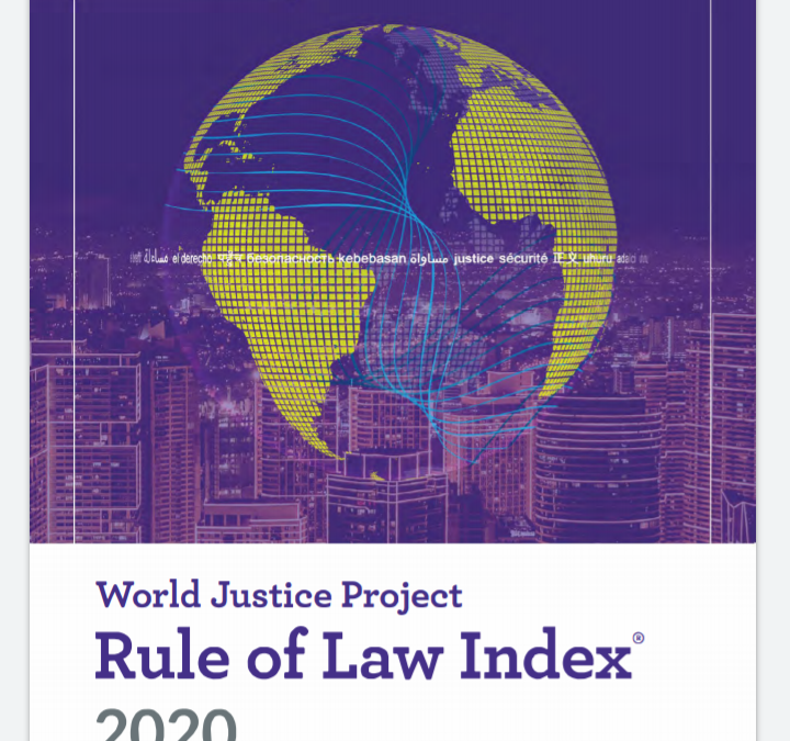 Índice de Estado de Derecho 2020 del World Justice Project (Proyecto de Justicia Mundial)